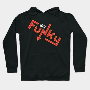 Get funky disco Hoodie